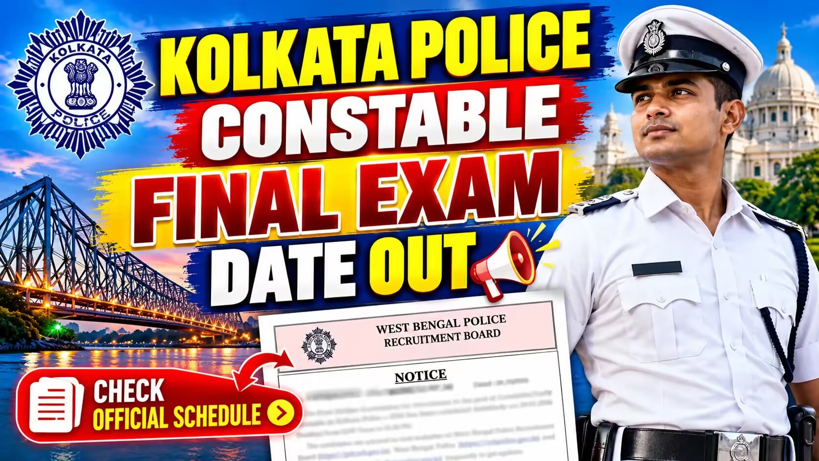 Kolkata Police Constable Final Exam Date 2026 Out: Check the Official Schedule and Notice Kolkata Police Constable Final Exam Date 2026 Out: Check the Official Schedule and Notice